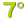 7°C